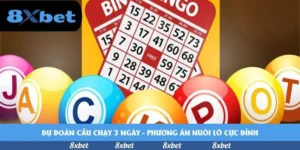 Dự đoán cầu chạy 3 ngày