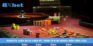 Roulette châu Âu và châu Mỹ